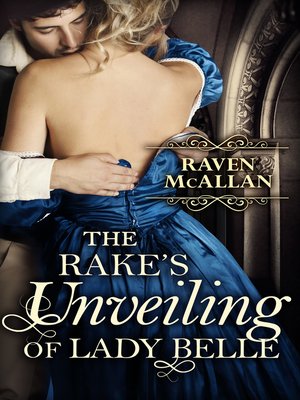 cover image of The Rake's Unveiling of Lady Belle